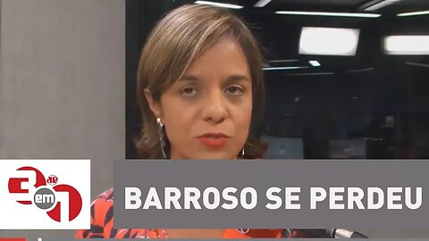 Vera: Barroso se perdeu em seu voto