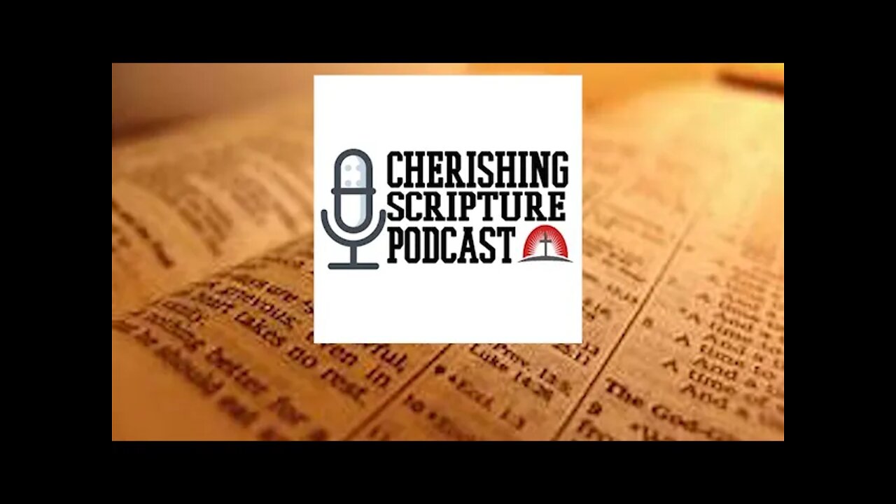 Mary: The Chosen | Cherishing Scripture Podcast ep# 93