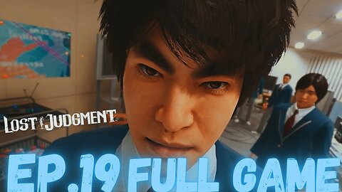 LOST JUDGEMENT Gameplay Walkthrough EP.19 Chapter 6 Converging Heat Part 1 FULL GAME
