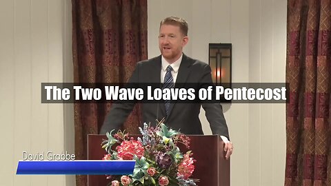 The Two Wave Loaves of Pentecost