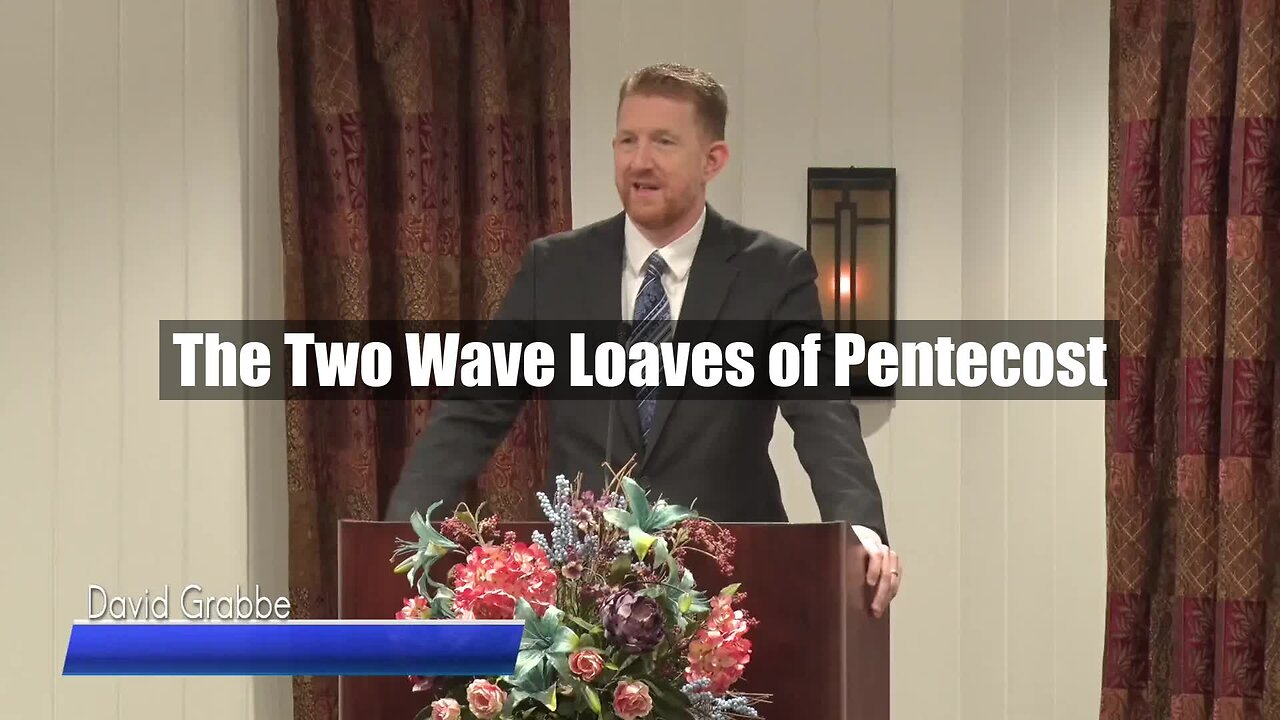 The Two Wave Loaves of Pentecost