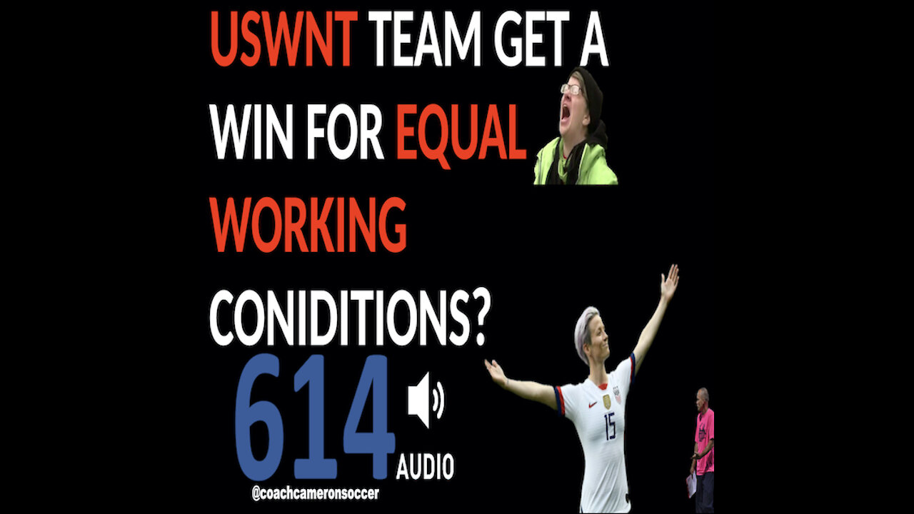 USWNT and US Soccer agree to one part of equal pay E614