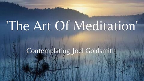 'The Art Of Meditation'