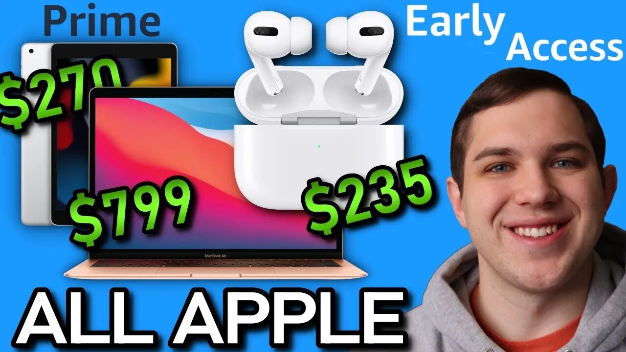 ALL APPLE DEALS FOR AMAZON PRIME EARLY ACCESS!