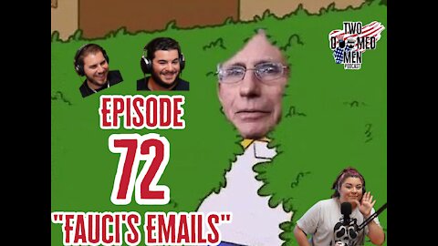 Episode 71 "Fauci's Emails"