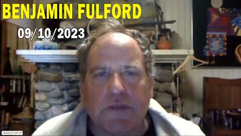 Benjamin Fulford Update Today Sep 10, 2023 - Benjamin Fulford Q&A Video