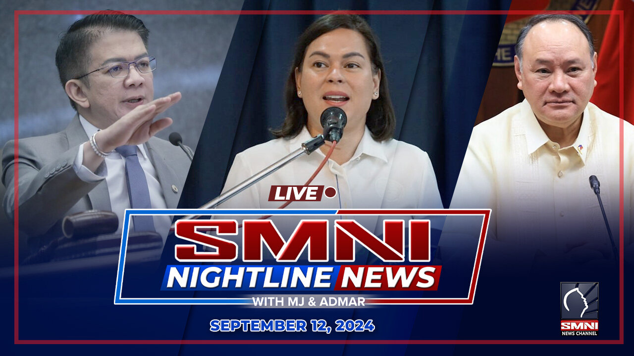 LIVE: SMNI Nightline News with Admar Vilando & MJ Mondejar | September 12, 2024