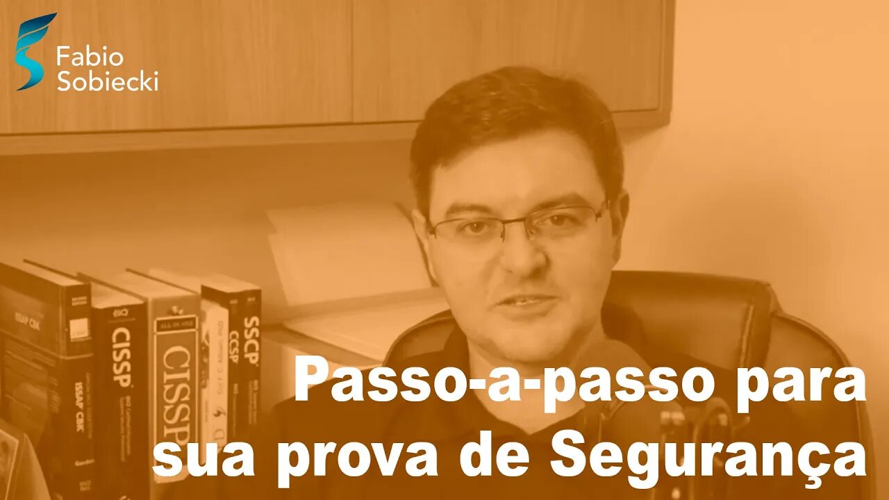 Passo a passo para sua prova para segurança da informação