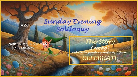 Sunday Evening Soliloquy #28
