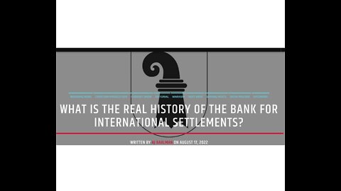 What Is The Real History Of The Bank For International Settlements?