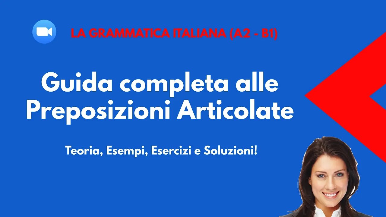 "Guida completa alle Preposizioni Articolate: Teoria, Esempi, Esercizi e Soluzioni!"