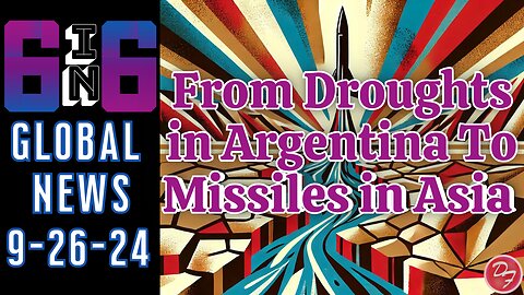 From Chinese Car Bans To Argentine Droughts - 6-in-6 - 9/24/24