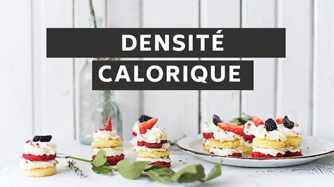 Densité calorique - un élément clé de votre transition vers le cru!
