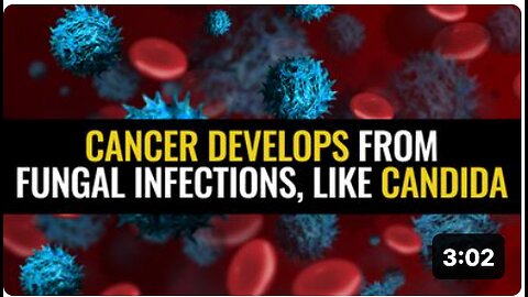 Cancer develops from fungal infections, like Candida
