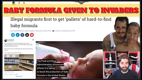 REVOLTING: Emergency Baby-Formula Stock GIVEN TO INVADERS At Southern Border Camps!