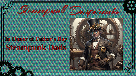 Steampunk Dads