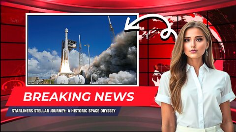 Blast Off into History: NASA Astronauts Embark on First Starliner Crewed Test to the Station