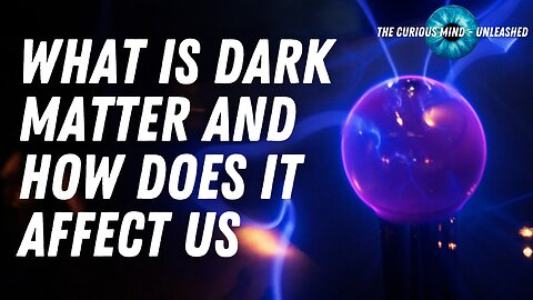 Unraveling the Mystery of Dark Matter