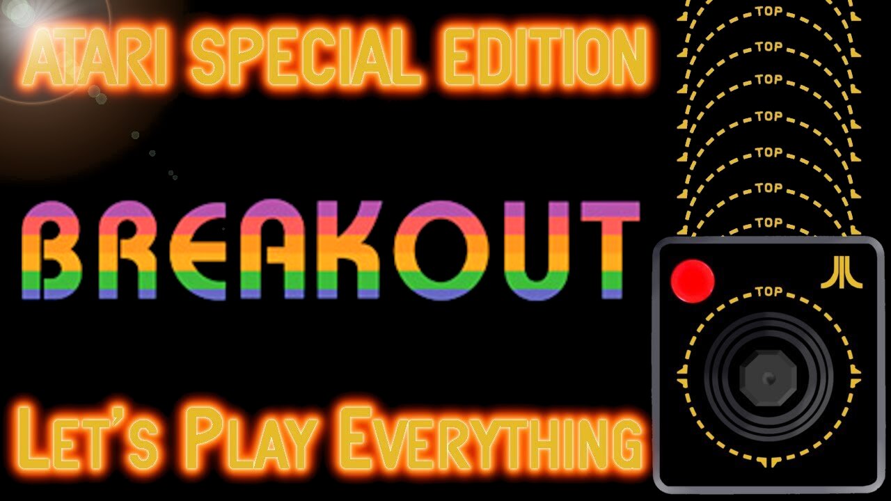 Let's Play Everything: Breakout
