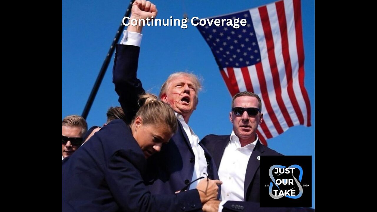 Continuing Coverage - Trump Assassination Attempt