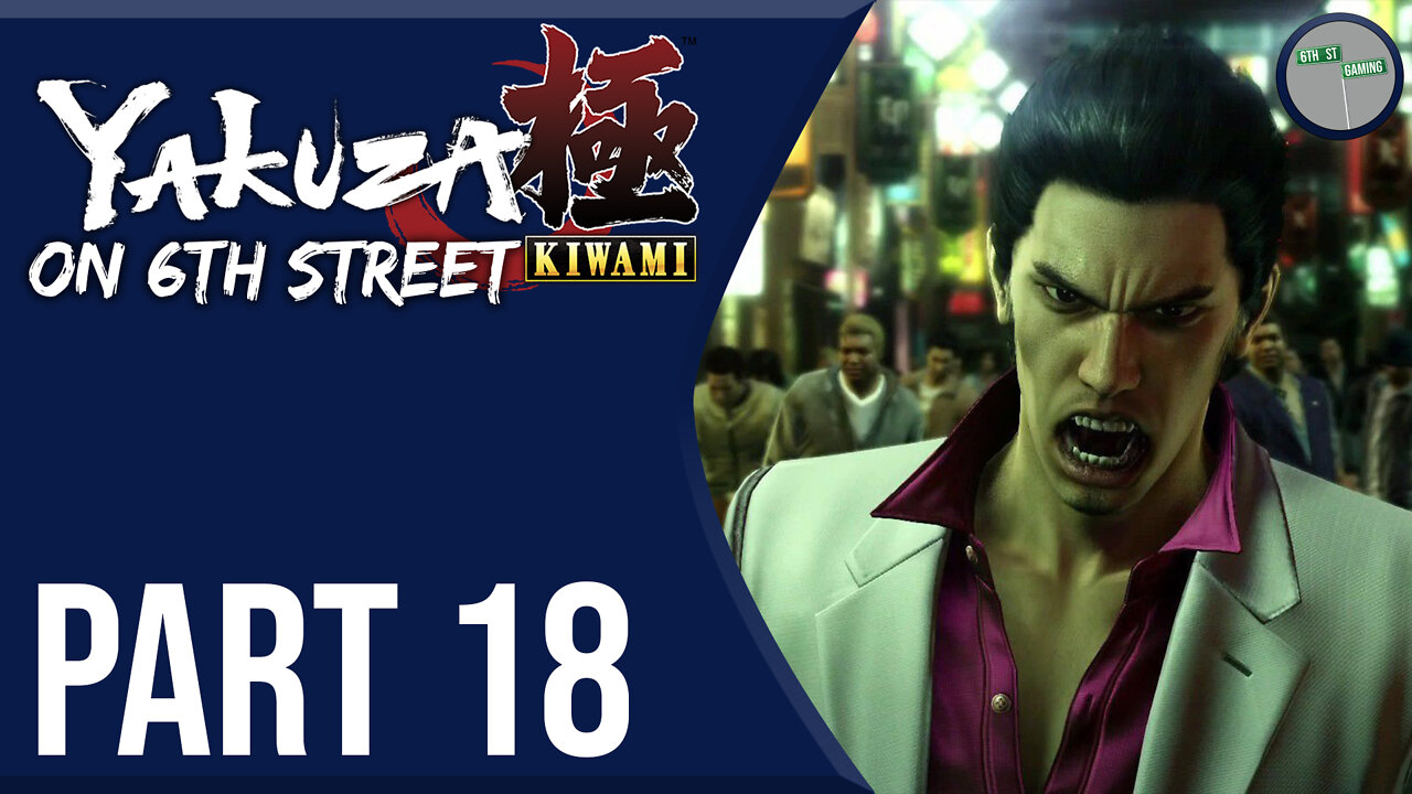 Yakuza Kiwami on 6th Street Part 18
