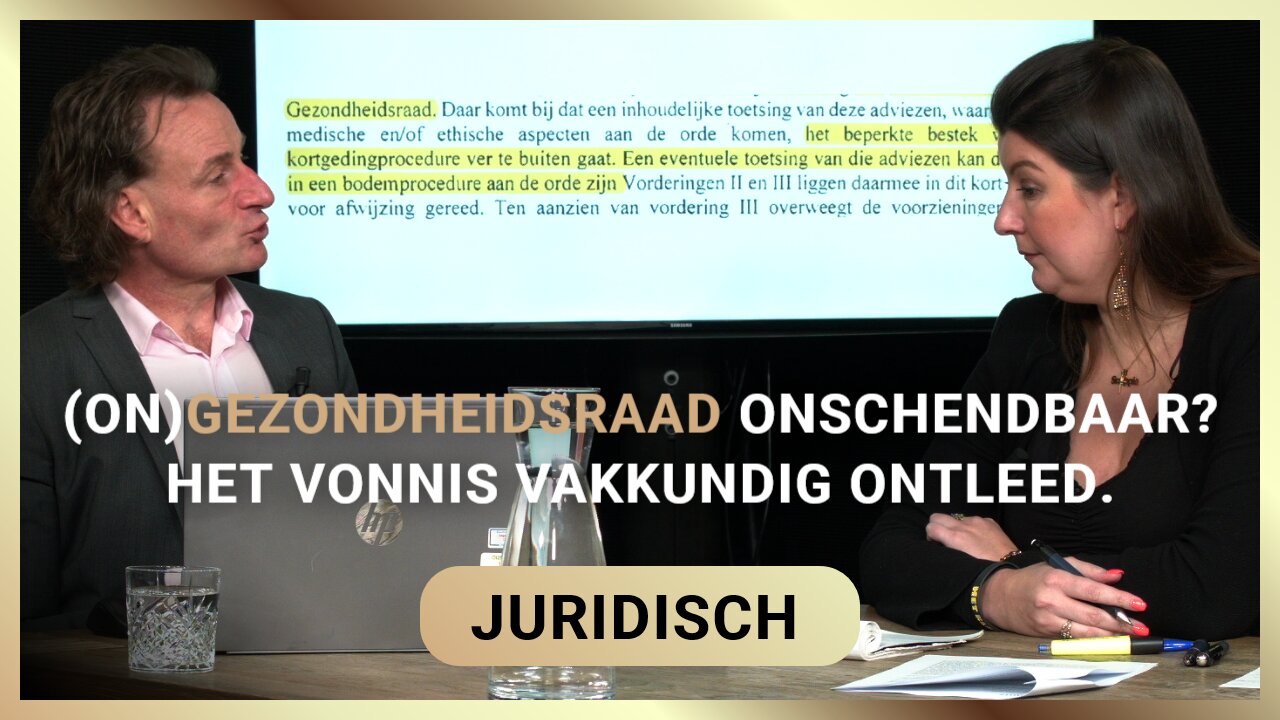 (On)Gezondheidsraad onschendbaar? Het vonnis vakkundig ontleed - Jeroen Pols & Maria Louise Genet