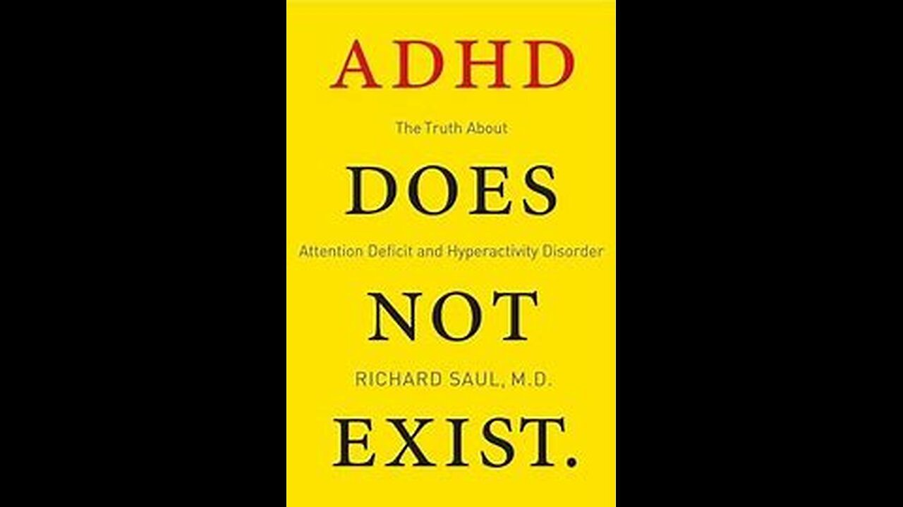 ADHD Does Not Exist..Big P(harm)a Made It Up