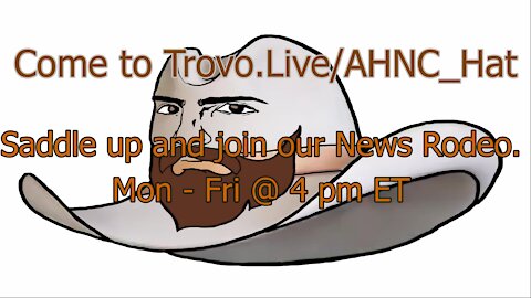 [Feb. 25, 2021] The Daily AHNC News Rodeo on Trovo.Live