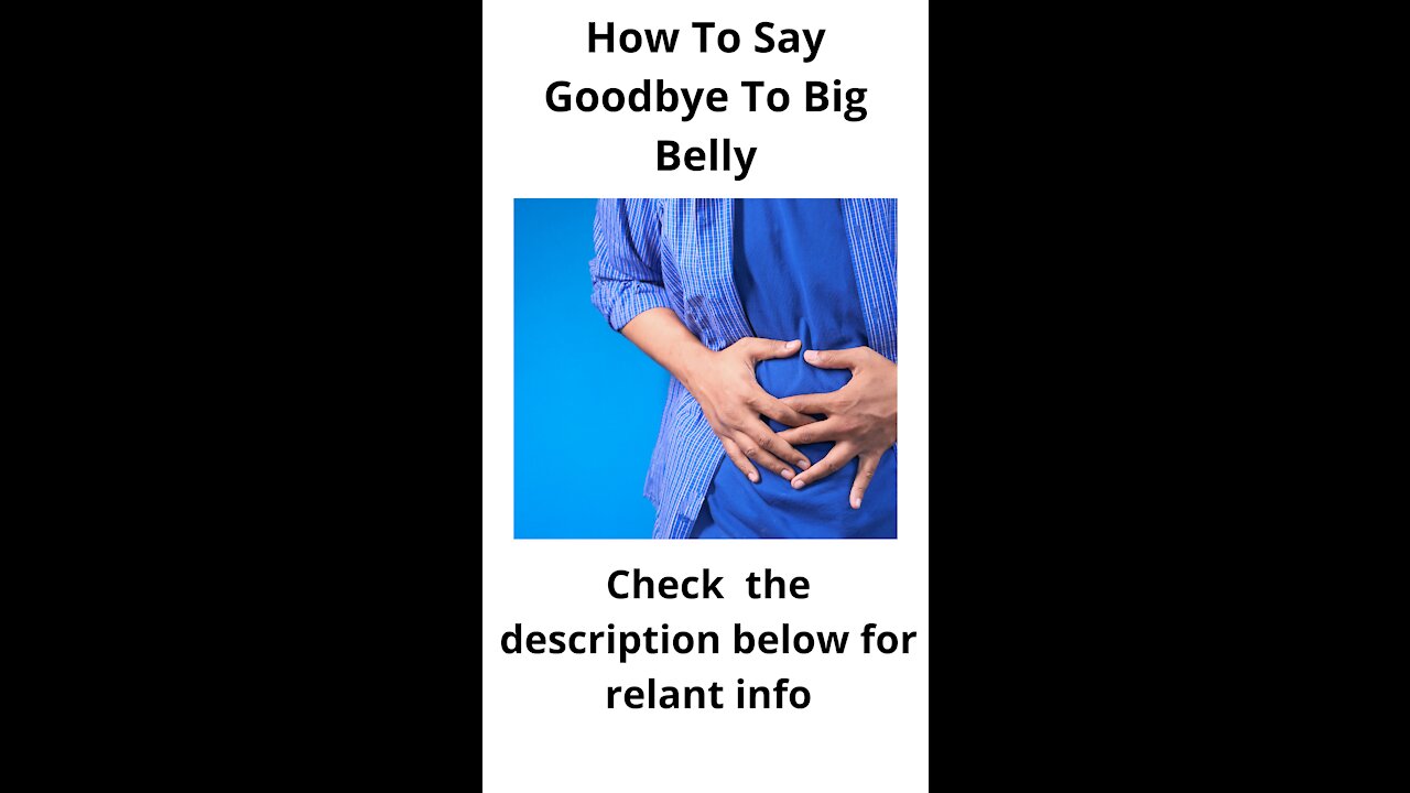 How To Say Goodbye To Big Belly | Say Goodbye To Big Belly #shorts