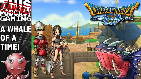 Dragon Quest IX: Sentinels of the Starry Skies - A Whale of a Time!
