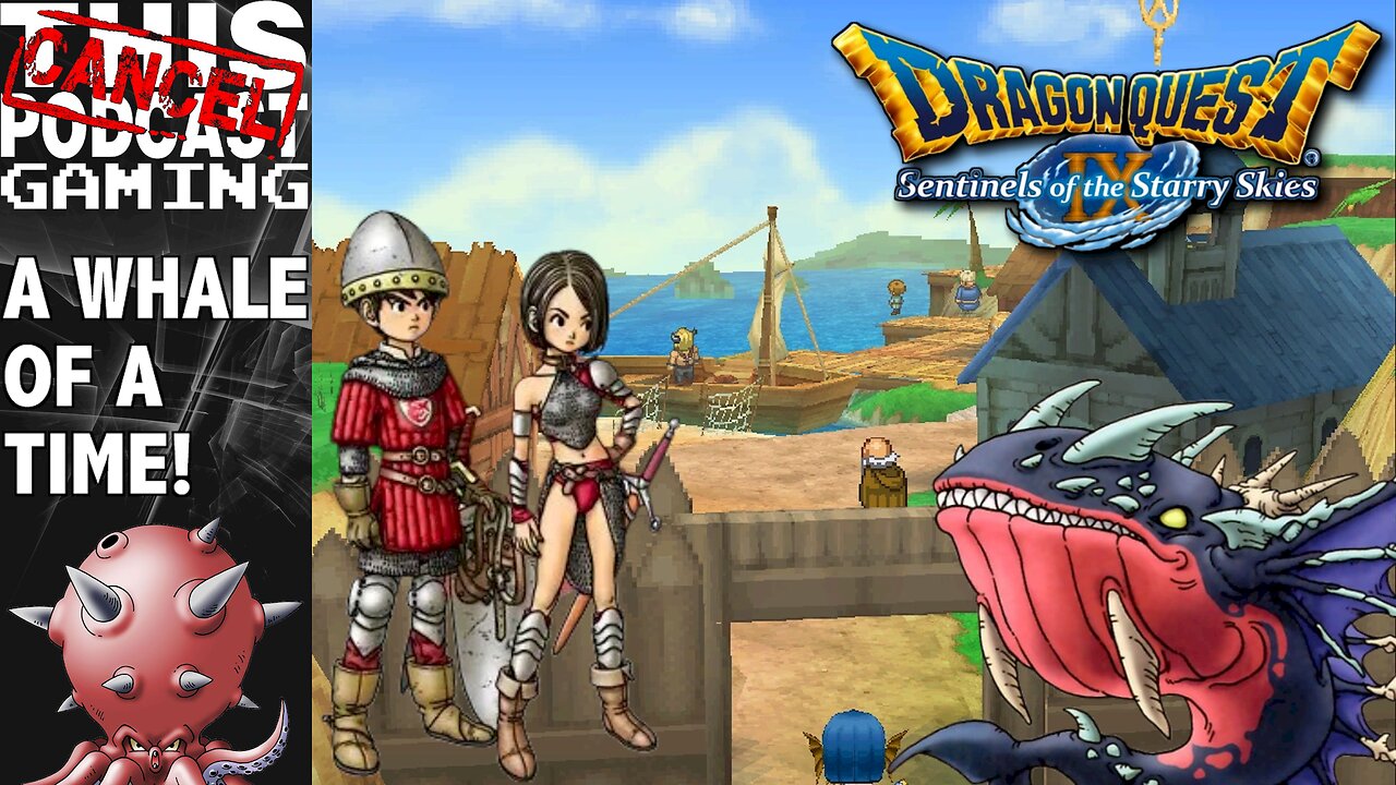 Dragon Quest IX: Sentinels of the Starry Skies - A Whale of a Time!