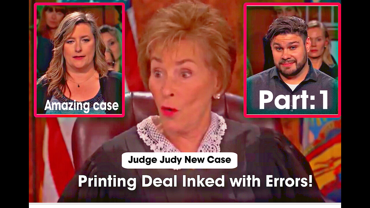 Judge Judy New Case Part 1 | Printing Deal Inked with Errors! | Judge Judy