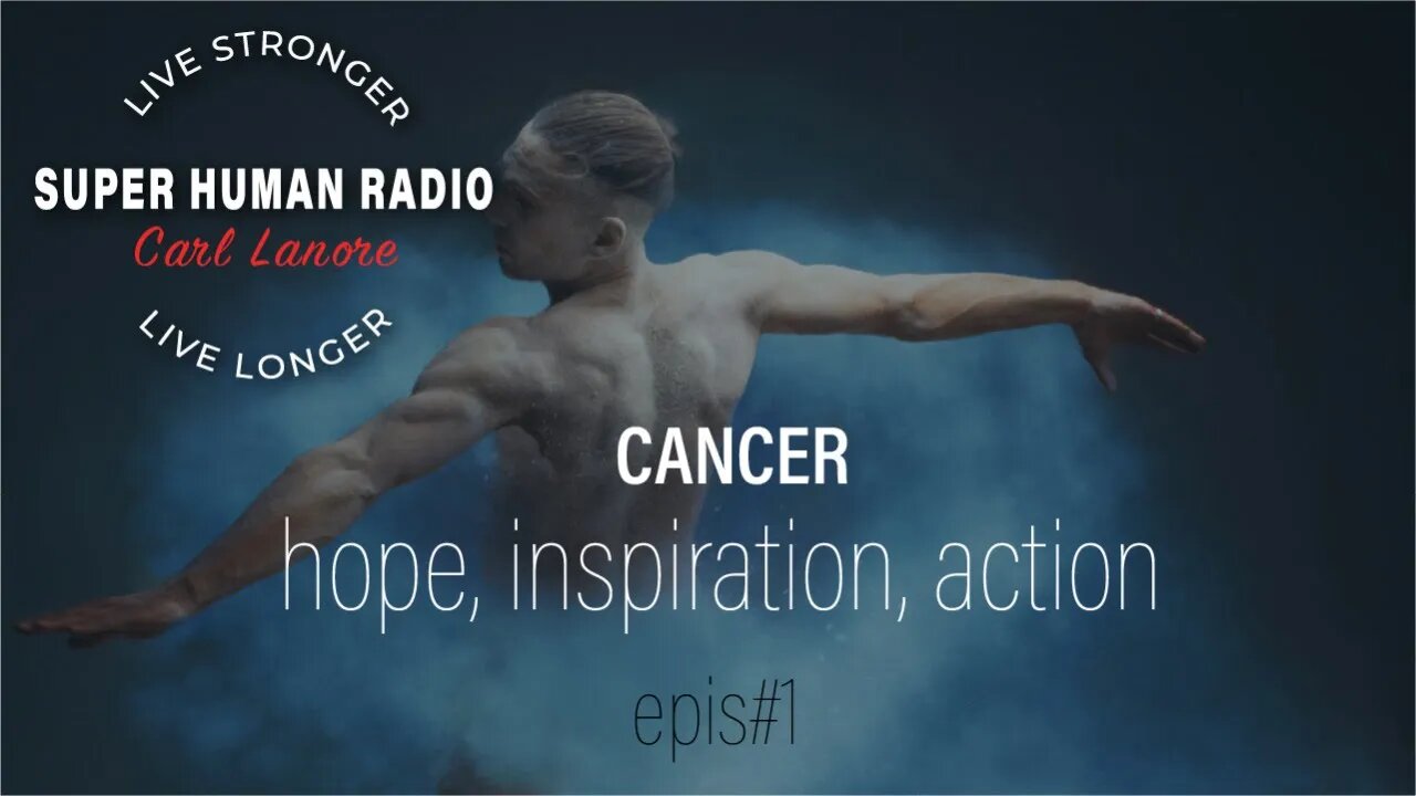 Cancer: Hope, Inspiration, Action