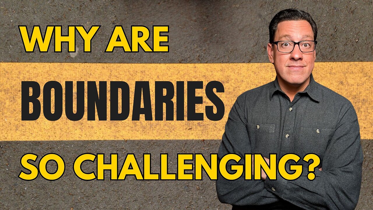 Why Are Boundaries So Challenging?