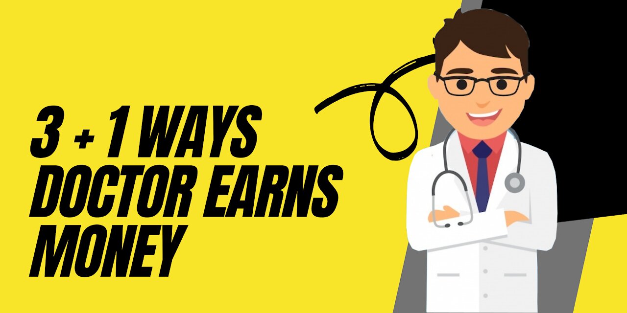 3+1 Ways A Doctor Earns Money by Clinic