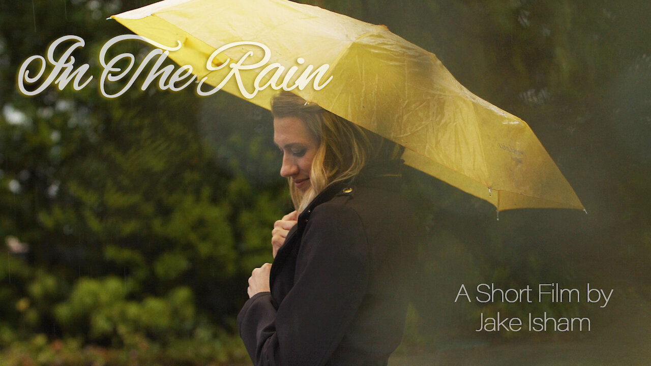 In the Rain | Romantic Short Film