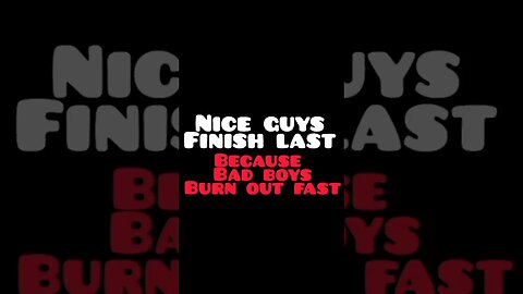 Finishing last means you are just getting started as they burn out