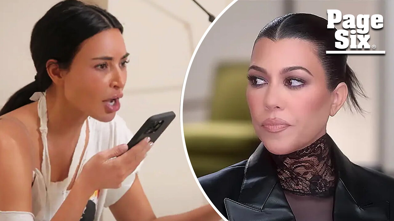 Kourtney Kardashian blasts 'egotistical' Kim Kardashian: 'You are a narcissist'