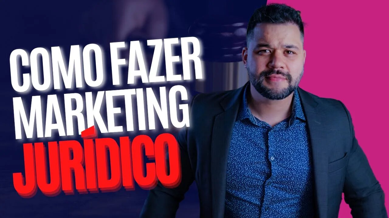 Passo a Passo Para Fazer Marketing Jurídico? Como Começar a Vender Serviços Jurídicos Pela Internet