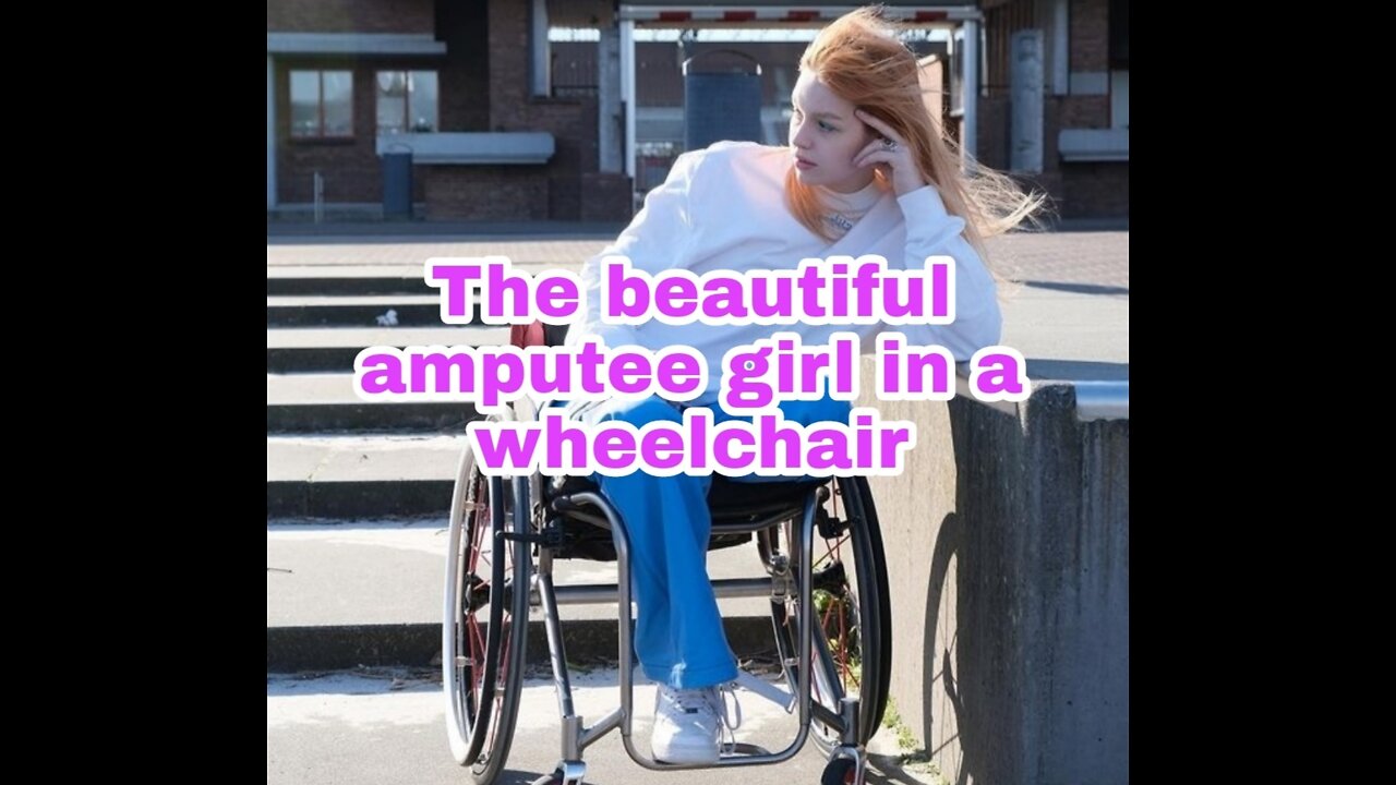 The beautiful amputee girl in a wheelchair