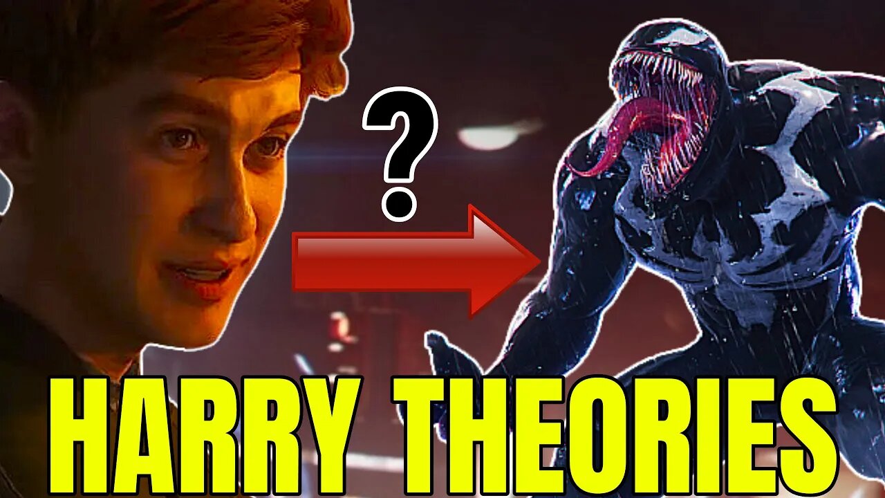 Will Harry Be Venom? | Marvel's Spider-Man 2 Theory