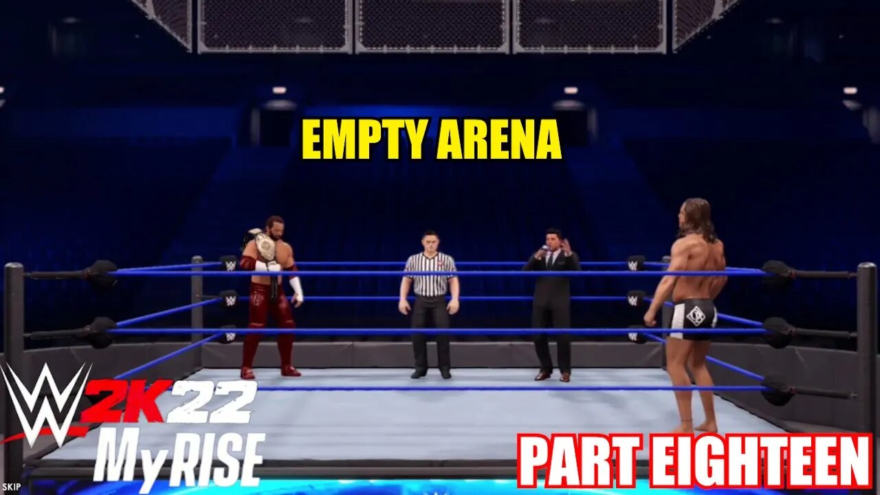 WWE 2K22 MYRISE PART 18 - EMPTY ARENA MATCH! MMA CAGE FIGHT AND A BATTLE ROYAL