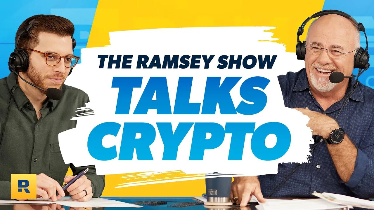 The Ramsey Show Talks Crypto | Ep. 15 | The Best of The Ramsey Show