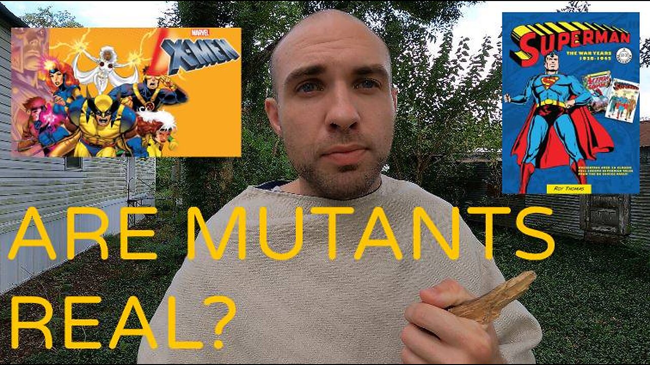 Are MUTANTS just fantasy?