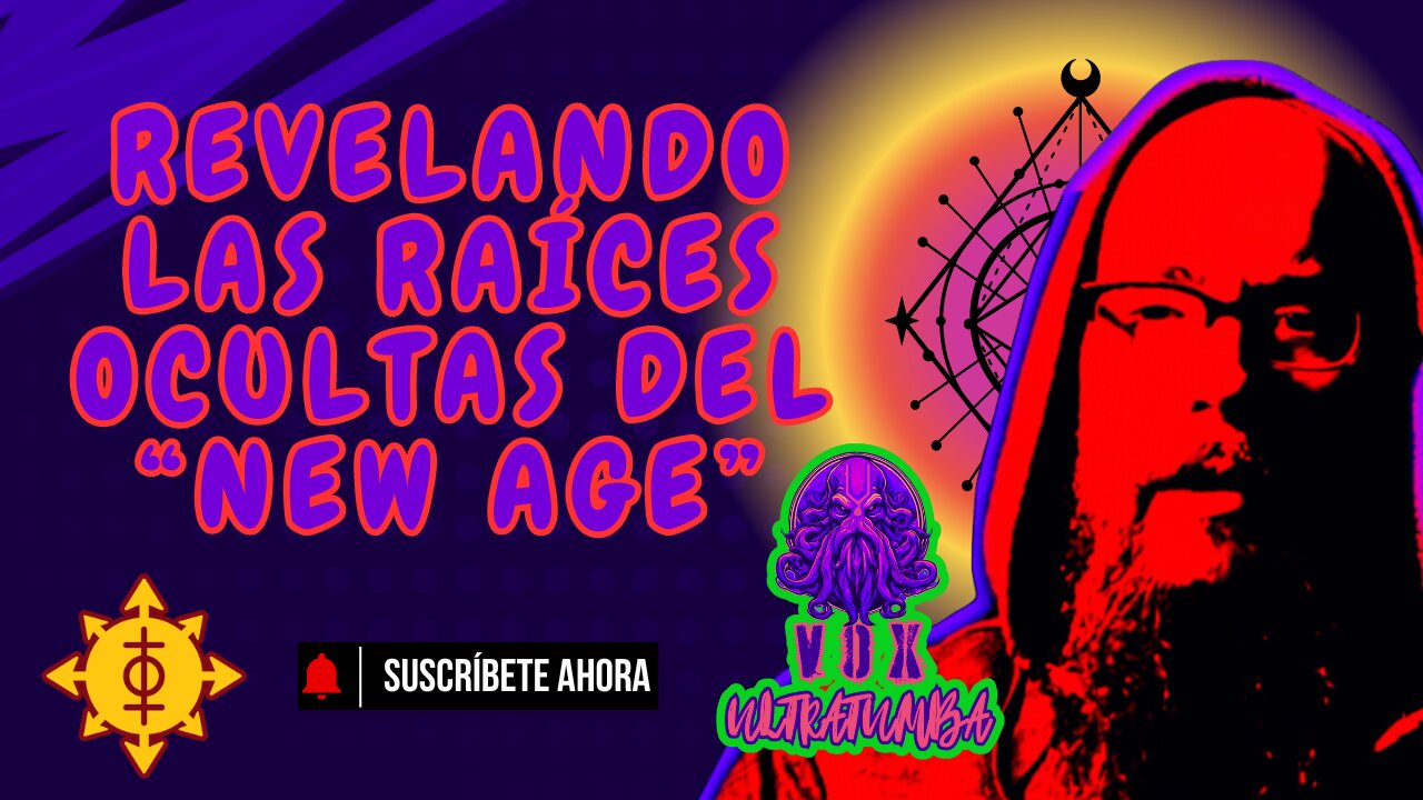 Revelando las RAÍCES Ocultas del “New Age”