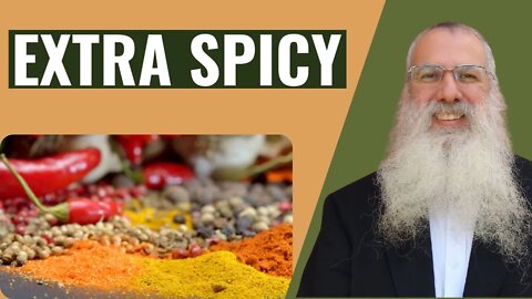Mishna Orla Chapter 2 Mishnah 15 Extra spicy