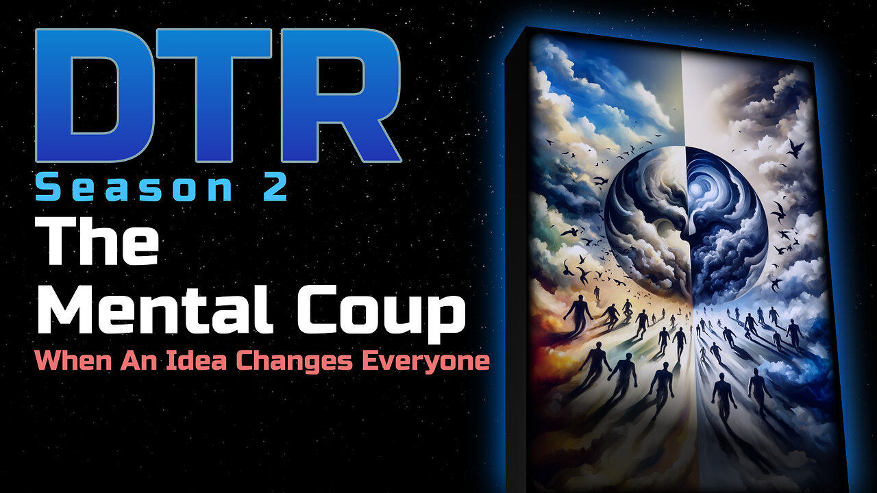 DTR Ep 167: The Mental Coup