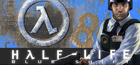 Half-Life: Blue Shift playthrough : part 6