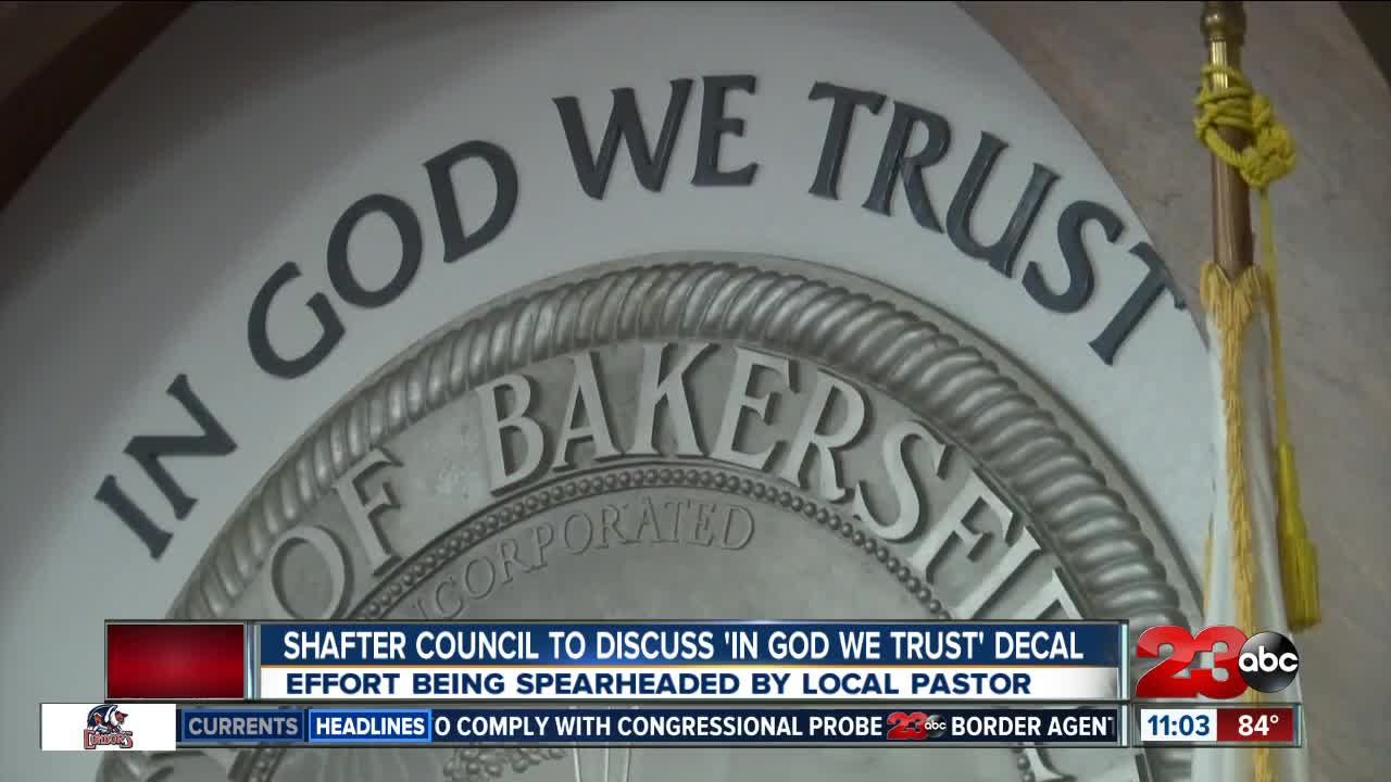 Shafter Council discusses 'In God We Trust' decal