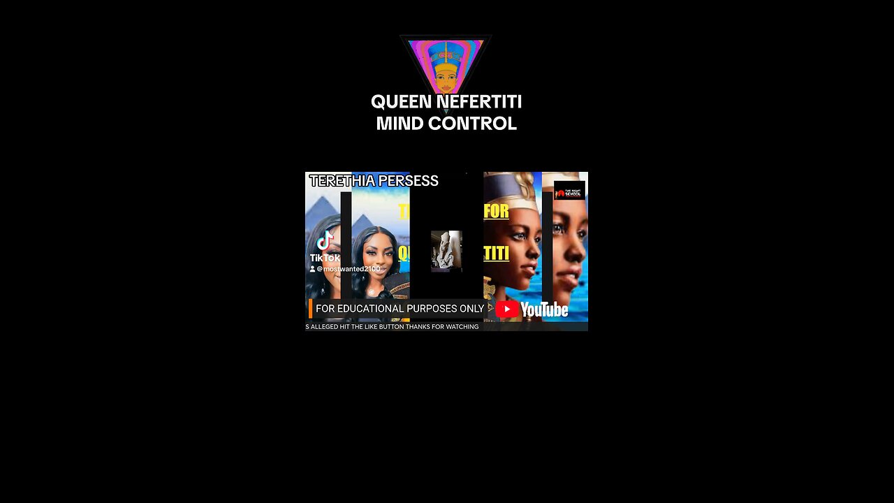 QUEEN NEFERTITI CREATED MIND CONTROL ✨‼️